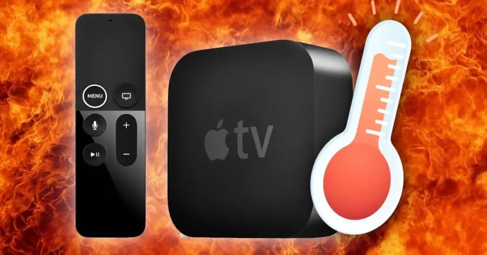 Apple TV devient très chaud