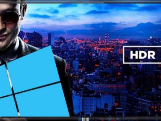HDR in Windows 10: How to Activate and Configure