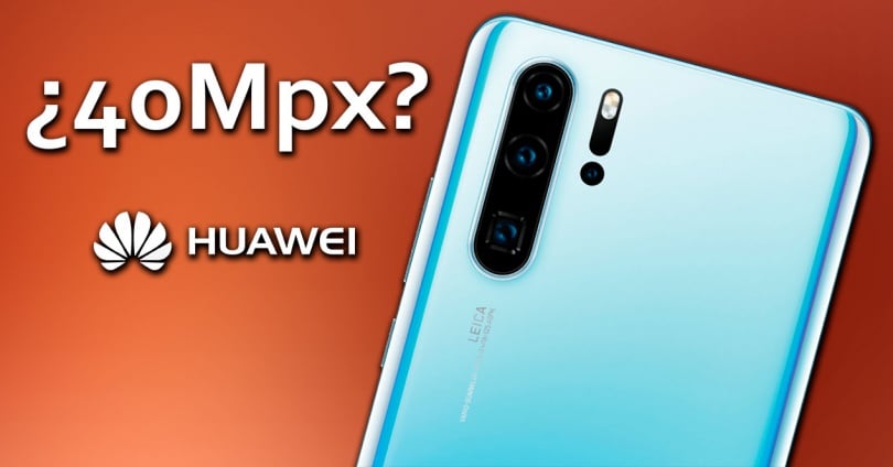 Use  40 Mpx in Huawei P30 Pro with EMUI 10.1