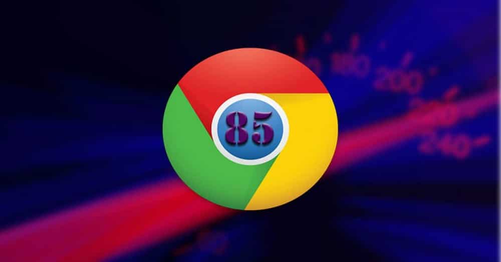 Chrome 85: News and Download of the Google Browser