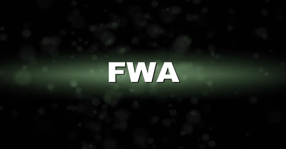 What is FWA