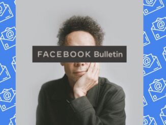 Bulletin, the New Facebook Newsletter Platform