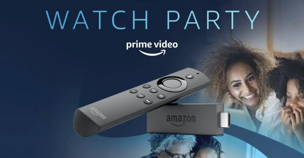 Amazon Prime Video Already Supports Watch Party on Fire TVs