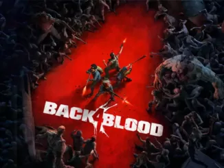 Back 4 Blood: How to Play the Beta