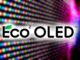 Samsung Announces Eco²OLED Panels