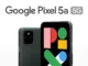 Google Pixel 5a Is Official