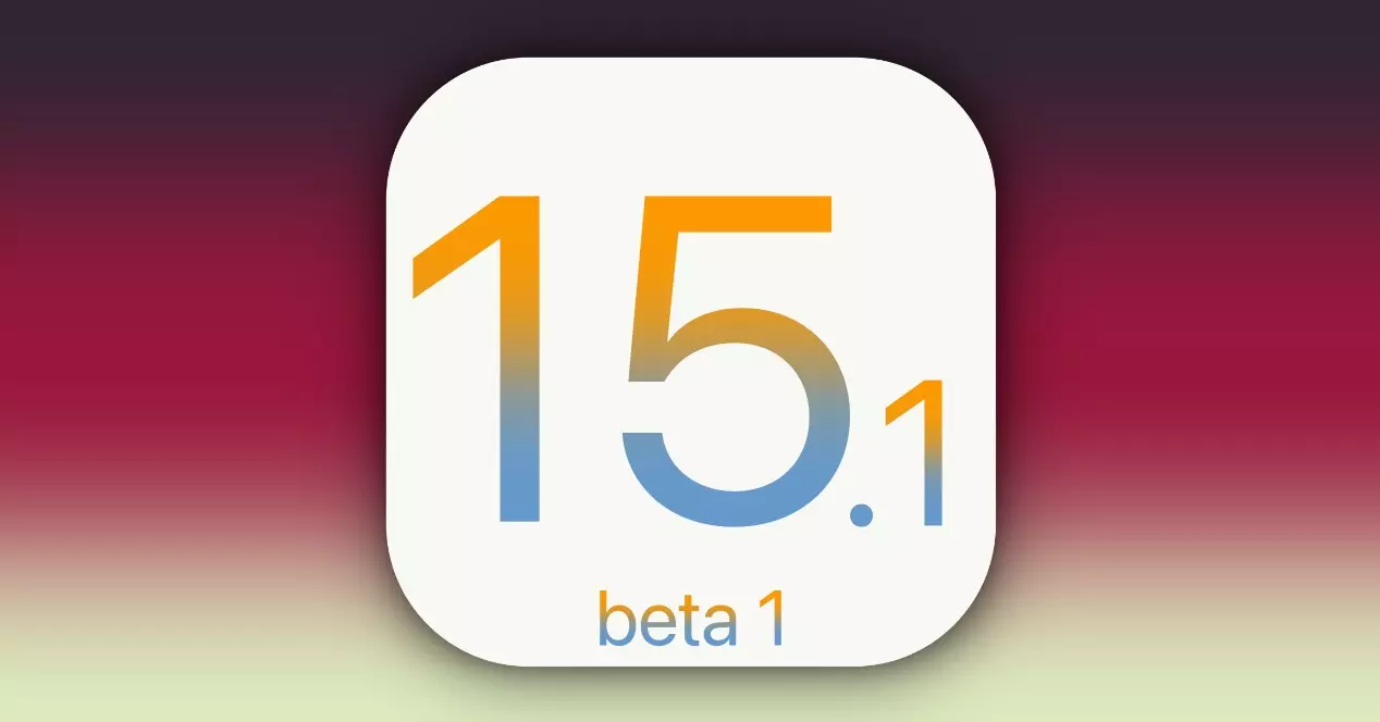iOS 15.1 beta arrives