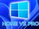 Windows 11 Home vs Pro